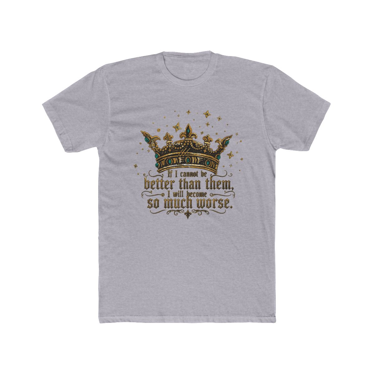 Folk Of The Air Cruel Prince Quote T Shirt | The Cruel Prince / Holly Black - alternate angle 5, merchandise